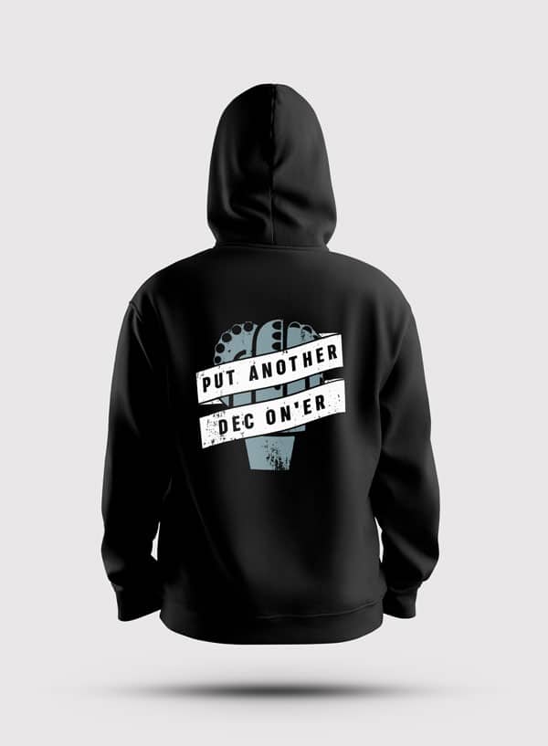 Steel Edge Put another dec on'er hoodie