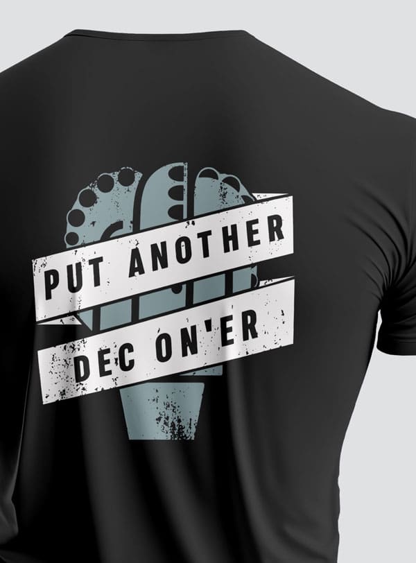 Steel Edge Put another dec on'er t-shirt Steel Edge Put another dec on'er t-shirt