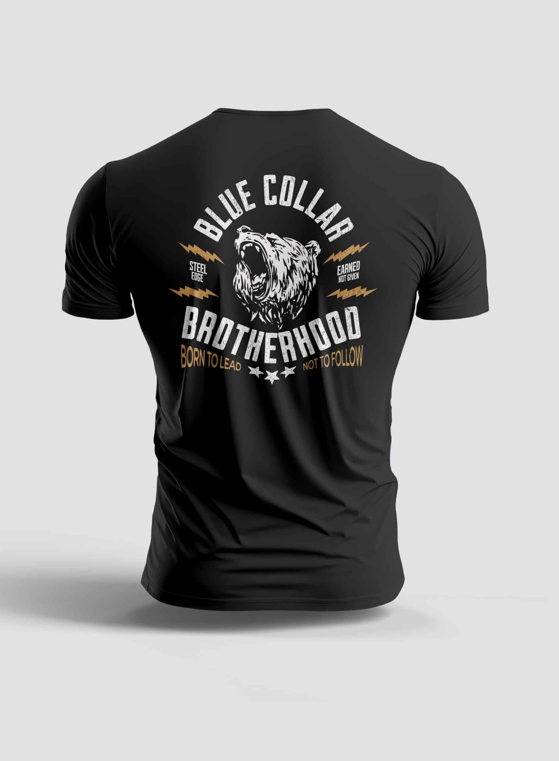 Born To Lead Blue Collar Brotherhood Steel Edge T-shirt