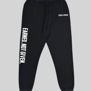 Steel Edge Earned Not Given branded Sweatpants