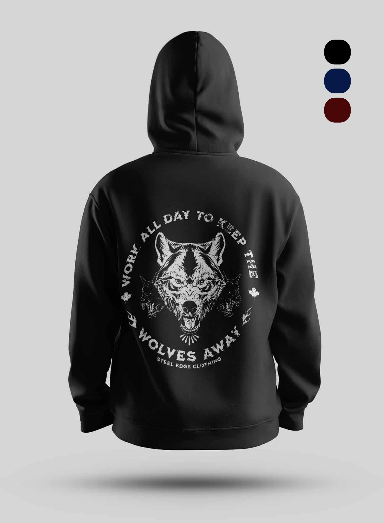 Keep the wolves away hoodie Steel Edge