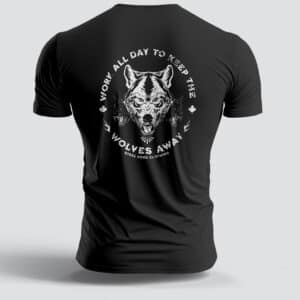 Keep the wolves away Tshirt Steel Edge
